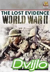 Смотреть History. Забытые свидетельства войны 2 Сезон (2006) онлайн