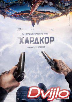 Смотреть Хардкор (2016) онлайн